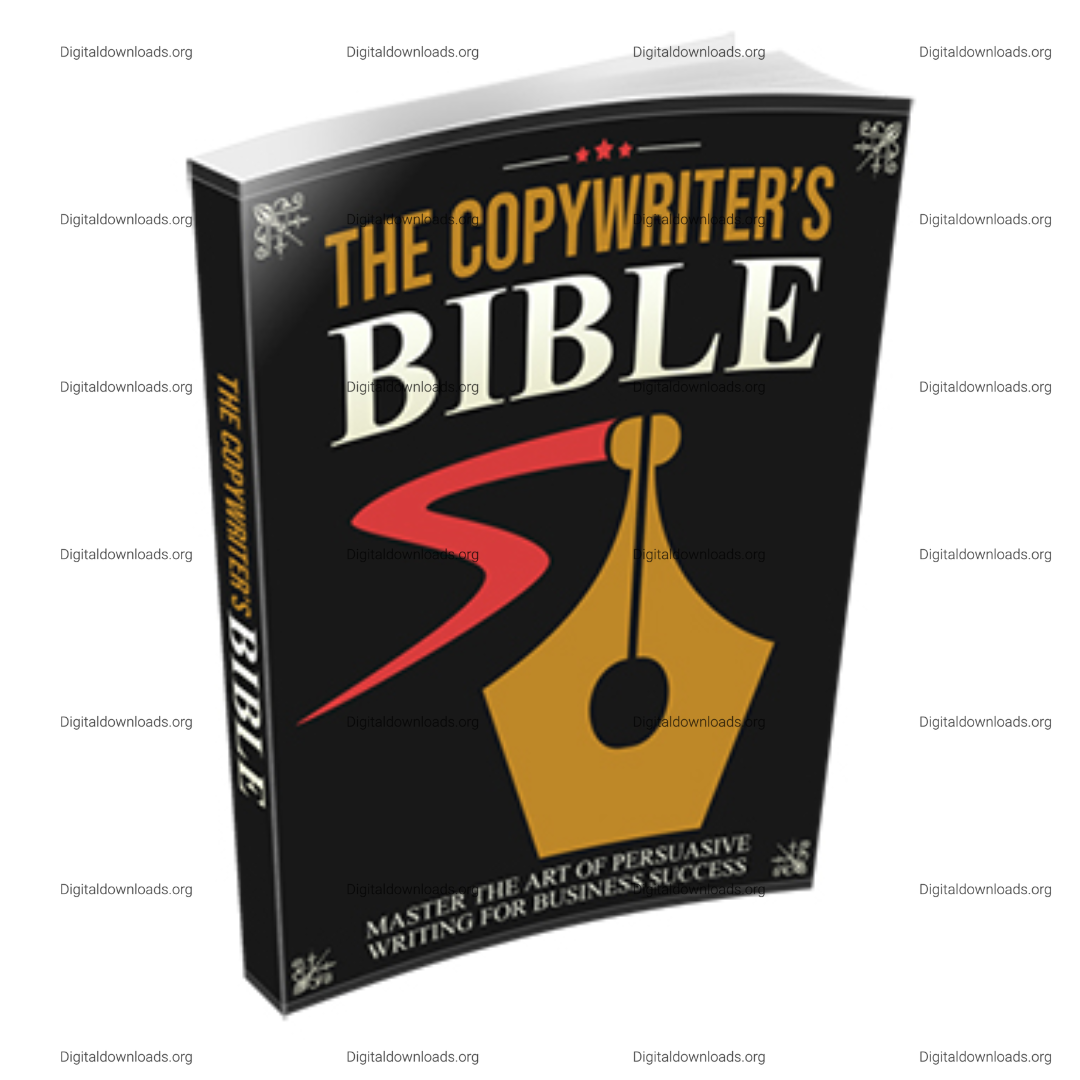 The Copywriter’s Bible – Essential Guide to Mastering Persuasive Writing