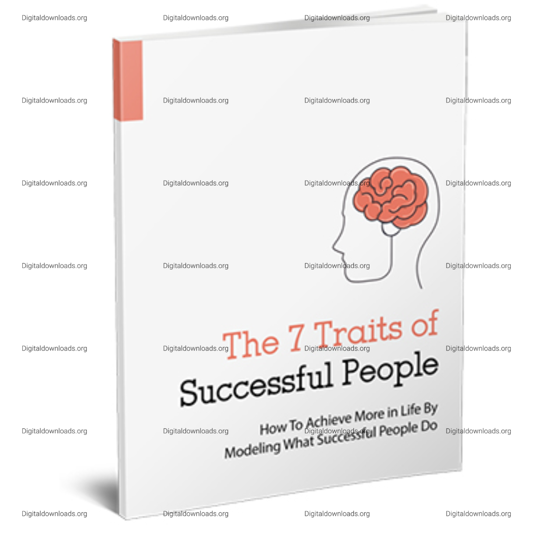The 7 Traits Of Successful People – Essential Habits for Lasting Success