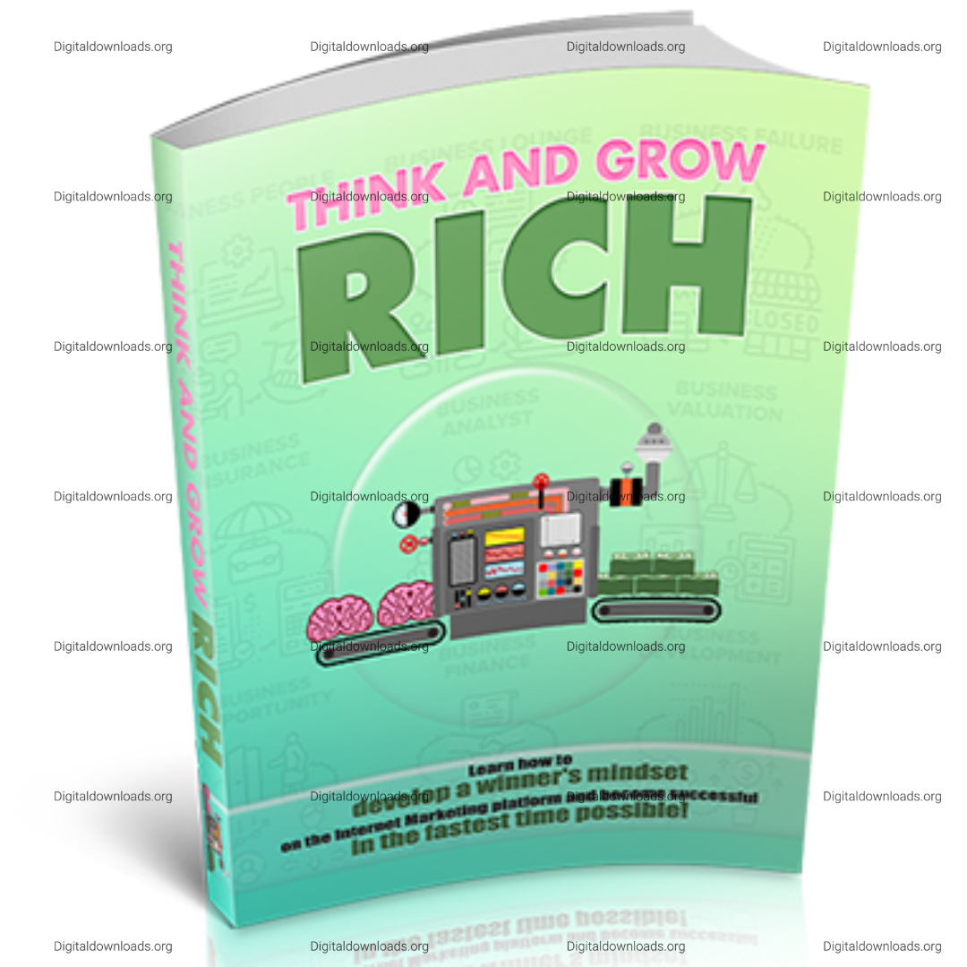 Think and Grow Rich – Timeless Principles for Wealth and Success
