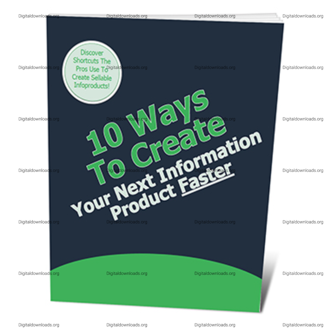 10 Ways To Create Your Next Information Product Faster