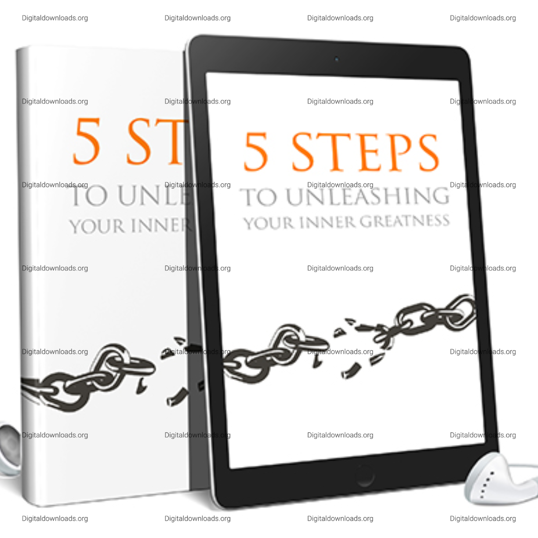5 Steps To Unleashing Your Inner Greatness AudioBook and Ebook