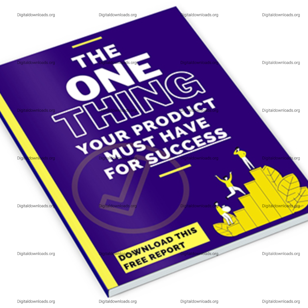 The One Thing Your Product Must Have For Success