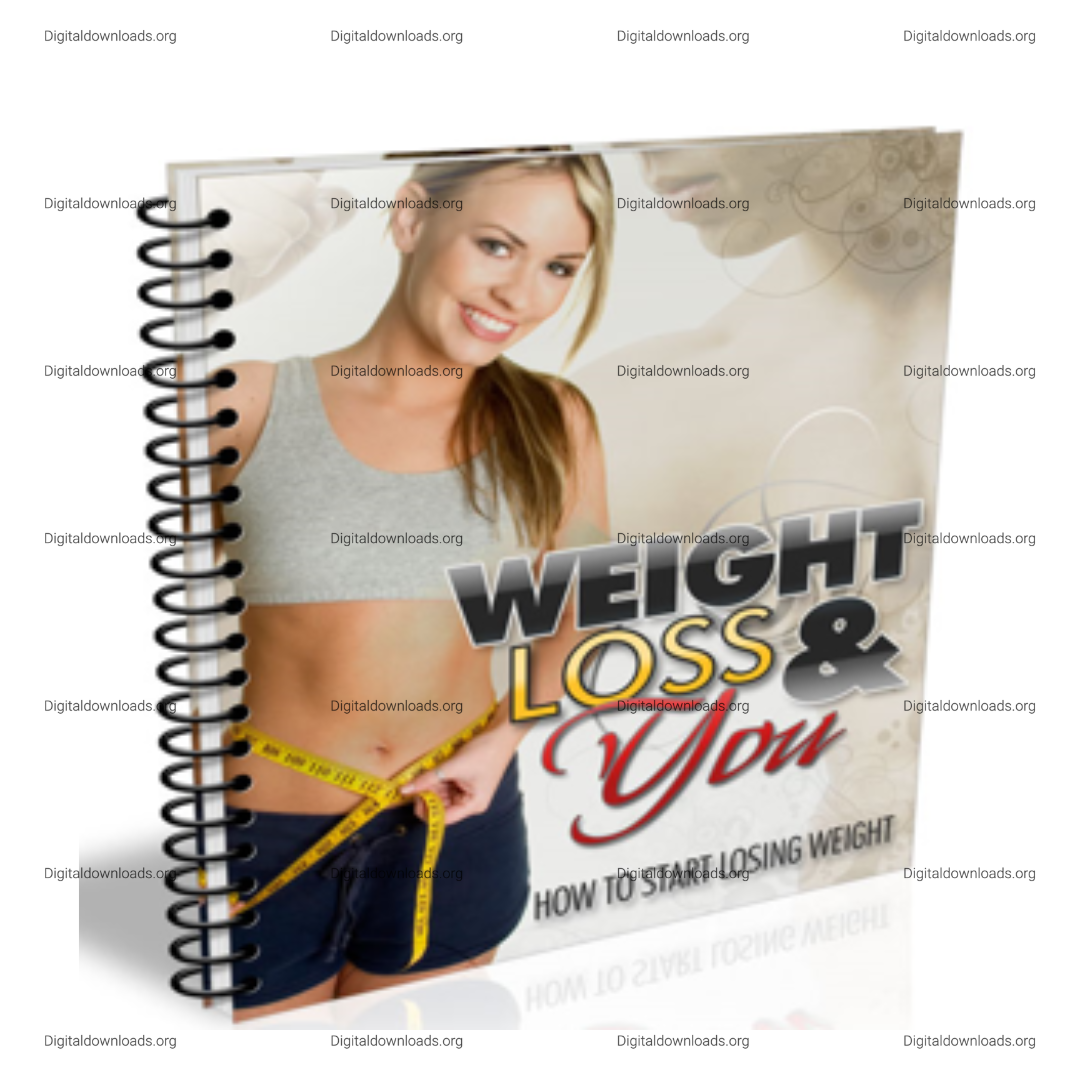 Weight Loss and You