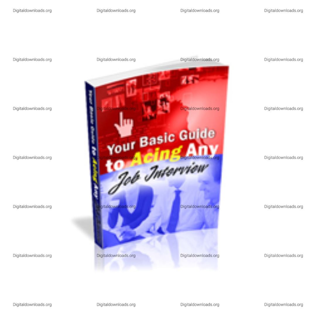Your Basic Guide to Acing Any Job Interview 2025 – Proven Strategies to Land Your Dream Job